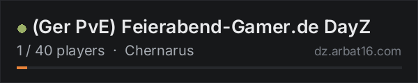 (Ger PvE) Feierabend-Gamer.de DayZ on the AR16 DayZ server list