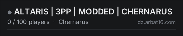 ALTARIS | 3PP | MODDED | CHERNARUS on the AR16 DayZ server list