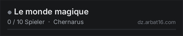 Le monde magique in der DayZ-Serverliste von AR16