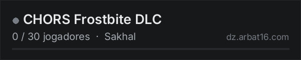 CHORS Frostbite DLC na lista de servidores de DayZ da AR16