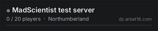 MadScientist test server on the AR16 DayZ server list