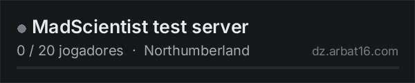 MadScientist test server na lista de servidores de DayZ da AR16