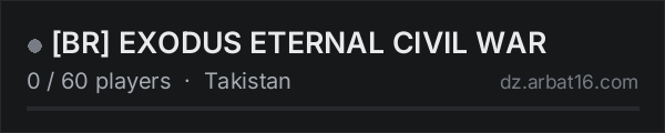 BR EXODUS ETERNAL CIVIL WAR on the AR16 DayZ server list