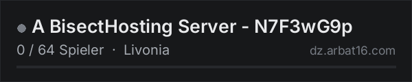 A BisectHosting Server - N7F3wG9p in der DayZ-Serverliste von AR16
