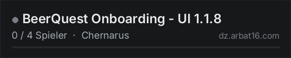 BeerQuest Onboarding - UI 1.1.8 in der DayZ-Serverliste von AR16