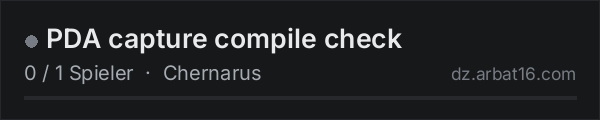 PDA capture compile check in der DayZ-Serverliste von AR16