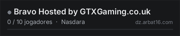 Bravo Hosted by GTXGaming.co.uk na lista de servidores de DayZ da AR16