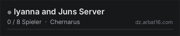 Iyanna and Juns Server in der DayZ-Serverliste von AR16
