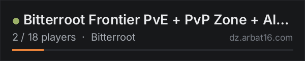 Bitterroot Frontier PvE + PvP Zone + AI Bandits on the AR16 DayZ server list
