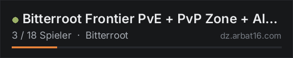 Bitterroot Frontier PvE + PvP Zone + AI Bandits in der DayZ-Serverliste von AR16