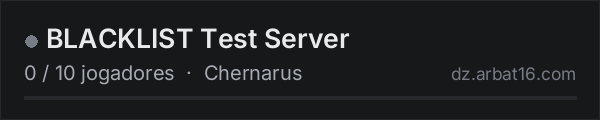 BLACKLIST Test Server na lista de servidores de DayZ da AR16