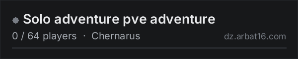 Solo adventure pve adventure on the AR16 DayZ server list