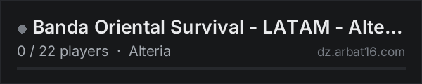 Banda Oriental Survival - LATAM - Alteria - Vanilla - PVP/PVE on the AR16 DayZ server list