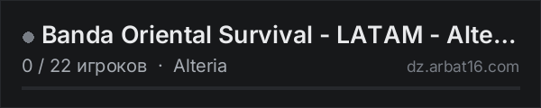 Banda Oriental Survival - LATAM - Alteria - Vanilla - PVP/PVE в списке серверов DayZ от AR16