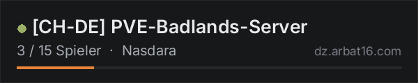 CH-DE PVE-Badlands-Server in der DayZ-Serverliste von AR16