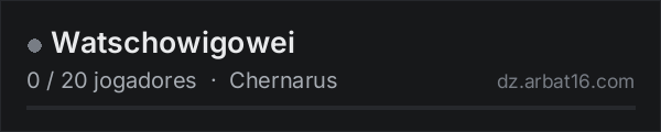 Watschowigowei na lista de servidores de DayZ da AR16