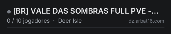 [BR] VALE DAS SOMBRAS FULL PVE - DEER ISLE na lista de servidores de DayZ da AR16
