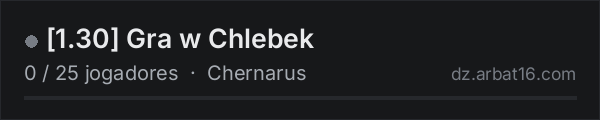 [1.30] Gra w Chlebek na lista de servidores de DayZ da AR16