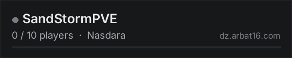 SandStormPVE on the AR16 DayZ server list