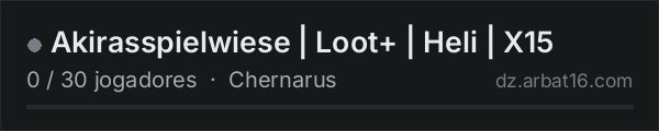 Akirasspielwiese | Loot+ | Heli | X15 na lista de servidores de DayZ da AR16