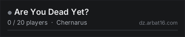 Are You Dead Yet? on the AR16 DayZ server list