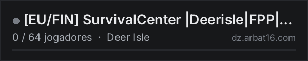 EU/FIN SurvivalCenter |Deerisle|FPP|dc.gg/survivalcenter na lista de servidores de DayZ da AR16