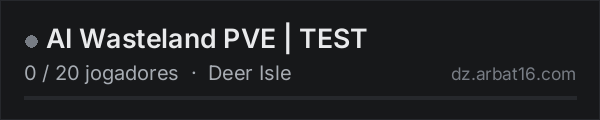 AI Wasteland PVE | TEST na lista de servidores de DayZ da AR16