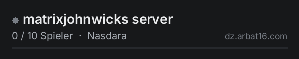 matrixjohnwicks server in der DayZ-Serverliste von AR16