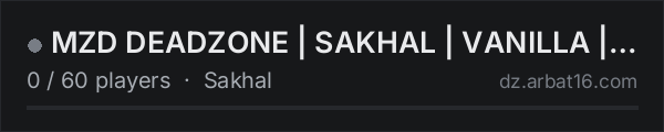 MZD DEADZONE | SAKHAL | VANILLA | MAP+GROUP | 4 MAP TRAVEL on the AR16 DayZ server list