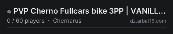 PVP Cherno Fullcars bike 3PP | VANILLA+ on the AR16 DayZ server list