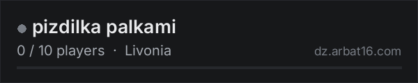 pizdilka palkami on the AR16 DayZ server list