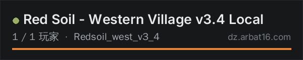 AR16 DayZ 服务器列表中的 Red Soil - Western Village v3.4 Local