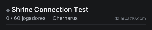 Shrine Connection Test na lista de servidores de DayZ da AR16