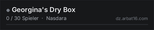 Georgina's Dry Box in der DayZ-Serverliste von AR16
