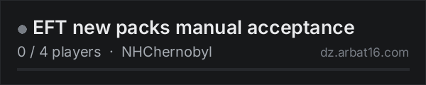 EFT new packs manual acceptance on the AR16 DayZ server list