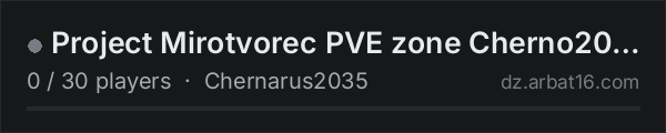 Project Mirotvorec PVE zone Cherno2035 on the AR16 DayZ server list