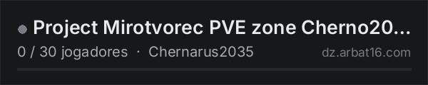 Project Mirotvorec PVE zone Cherno2035 na lista de servidores de DayZ da AR16