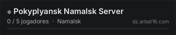 Pokyplyansk Namalsk Server na lista de servidores de DayZ da AR16