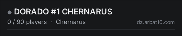 DORADO #1 CHERNARUS on the AR16 DayZ server list