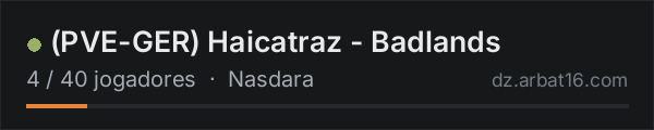 (PVE-GER) Haicatraz - Badlands na lista de servidores de DayZ da AR16
