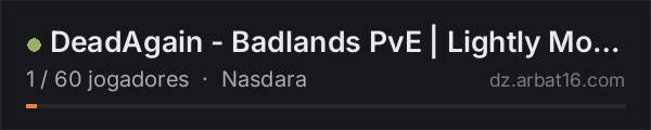 DeadAgain - Badlands PvE | Lightly Modded | No Stam/Shoe Damage na lista de servidores de DayZ da AR16