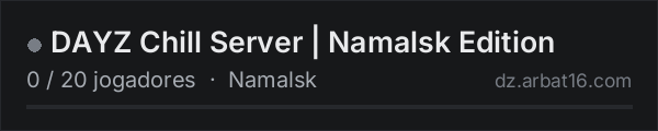 DAYZ Chill Server | Namalsk Edition na lista de servidores de DayZ da AR16