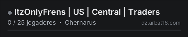 ItzOnlyFrens | US | Central | Traders na lista de servidores de DayZ da AR16
