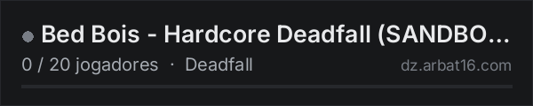 Bed Bois - Hardcore Deadfall (SANDBOX/TESTING) na lista de servidores de DayZ da AR16
