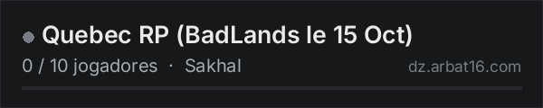 Quebec RP (BadLands le 15 Oct) na lista de servidores de DayZ da AR16