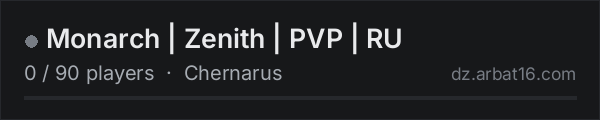 Monarch | Zenith | PVP | RU on the AR16 DayZ server list