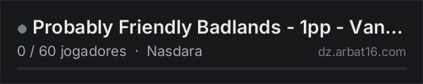 Probably Friendly Badlands - 1pp - Vanilla na lista de servidores de DayZ da AR16