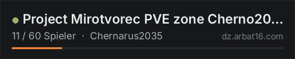 Project Mirotvorec PVE zone Cherno2035 in der DayZ-Serverliste von AR16