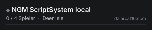 NGM ScriptSystem local in der DayZ-Serverliste von AR16