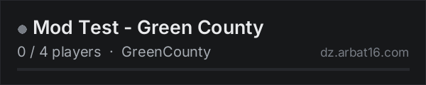 Mod Test - Green County on the AR16 DayZ server list